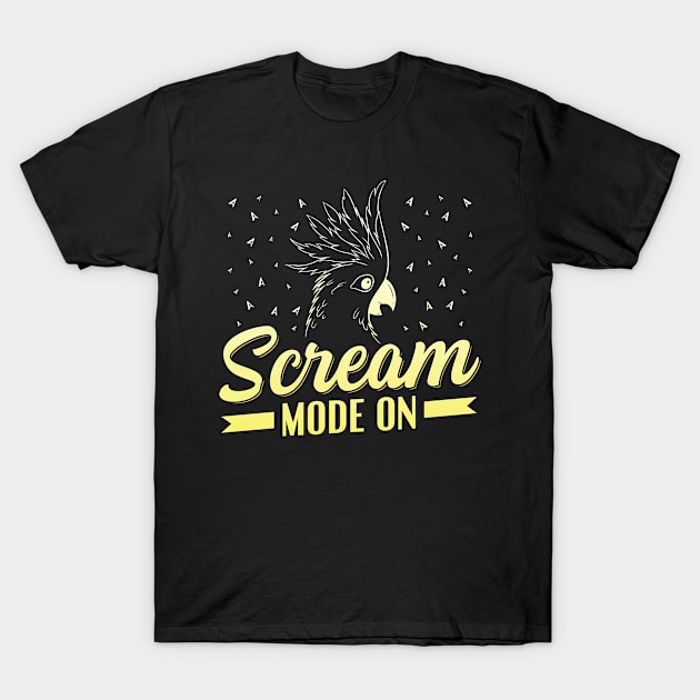 Scream Mode On Design for a Cockatoo lover T-Shirt by ErdnussbutterToast